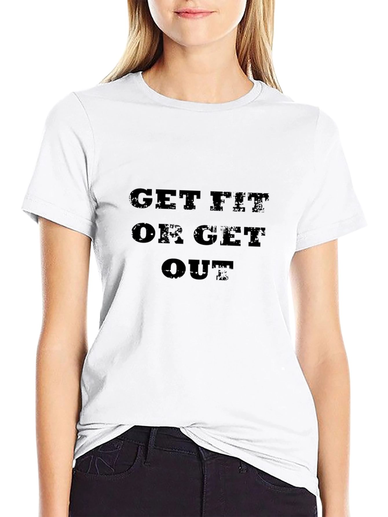 Get Fit Or Get Out Black T-Shirt