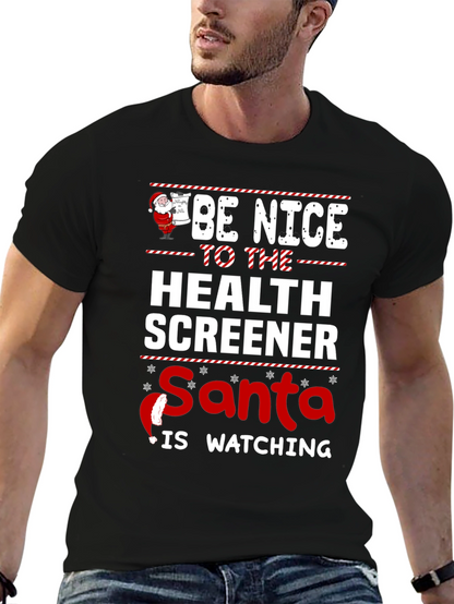Be Nice to Health Screener Santa Watching Graphic T-Shirt
