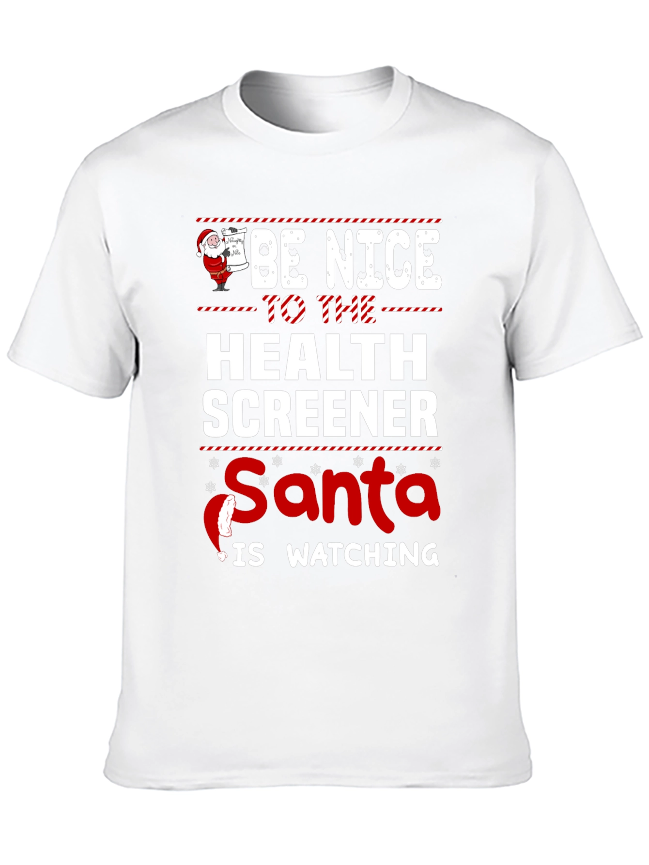 Be Nice to Health Screener Santa Watching Graphic T-Shirt