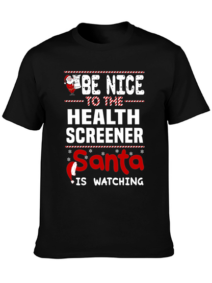Be Nice to Health Screener Santa Watching Graphic T-Shirt