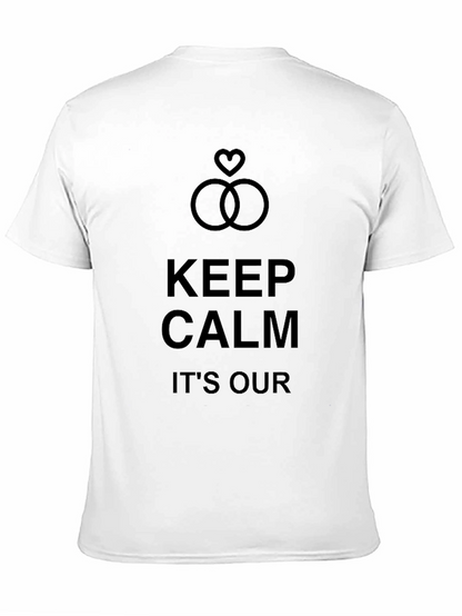 Keep Calm Its Our Wedding T-Shirt