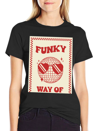 Funky Way Of Graphic Tee