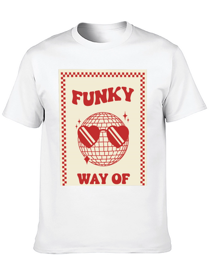 Funky Way Of Graphic Tee