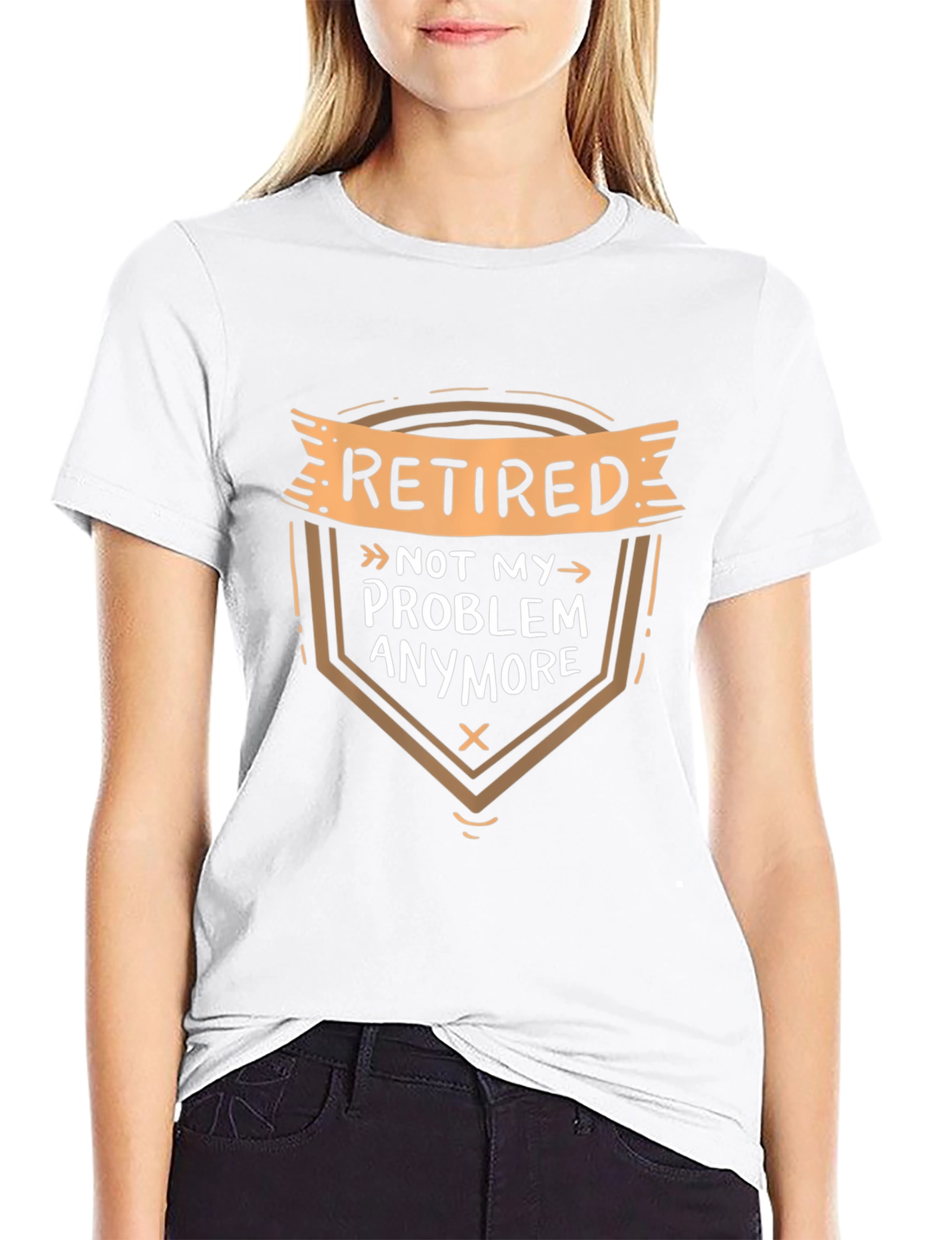 Retired Not My Problem T-Shirt