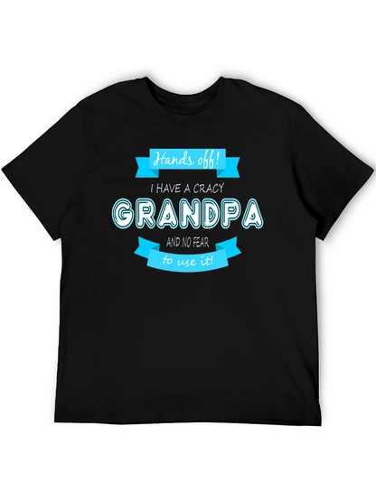 Hands Off Crazy Grandpa T-Shirt