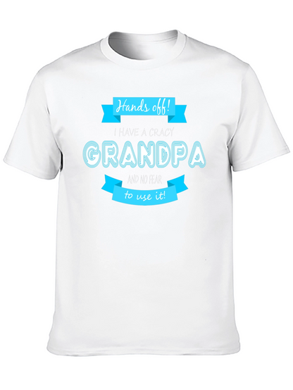 Hands Off Crazy Grandpa T-Shirt