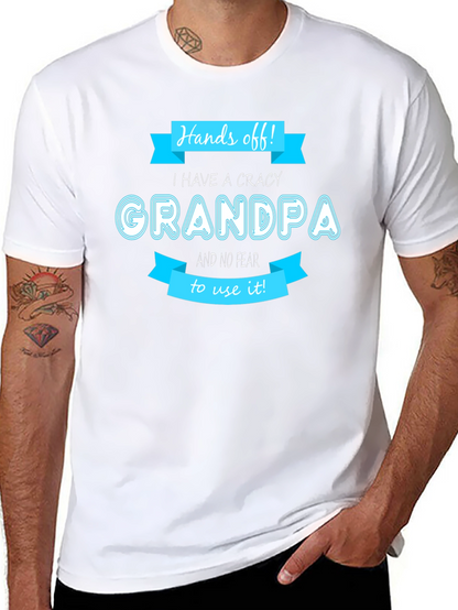 Hands Off Crazy Grandpa T-Shirt
