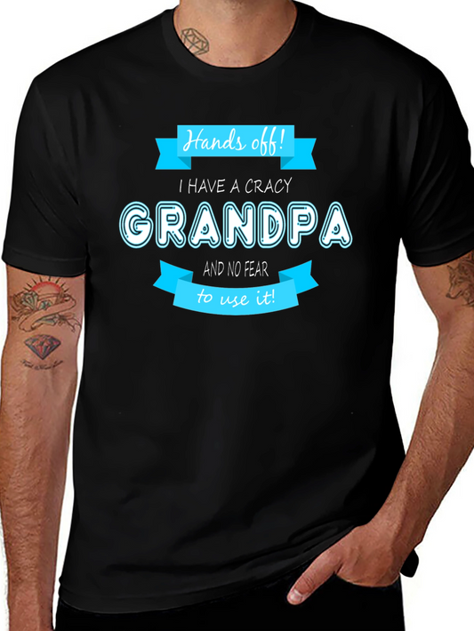 Hands Off Crazy Grandpa T-Shirt