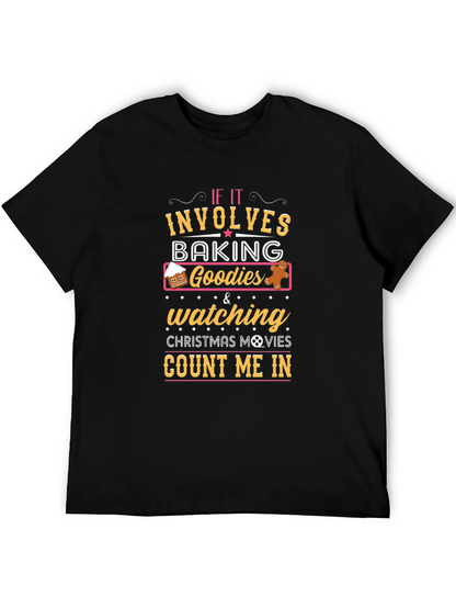 Baking Goodies & Christmas Movies T-Shirt