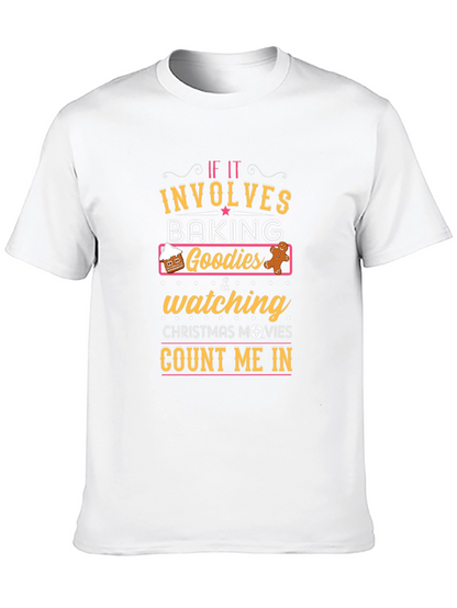 Baking Goodies & Christmas Movies T-Shirt