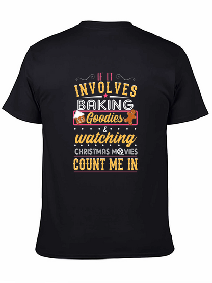 Baking Goodies & Christmas Movies T-Shirt