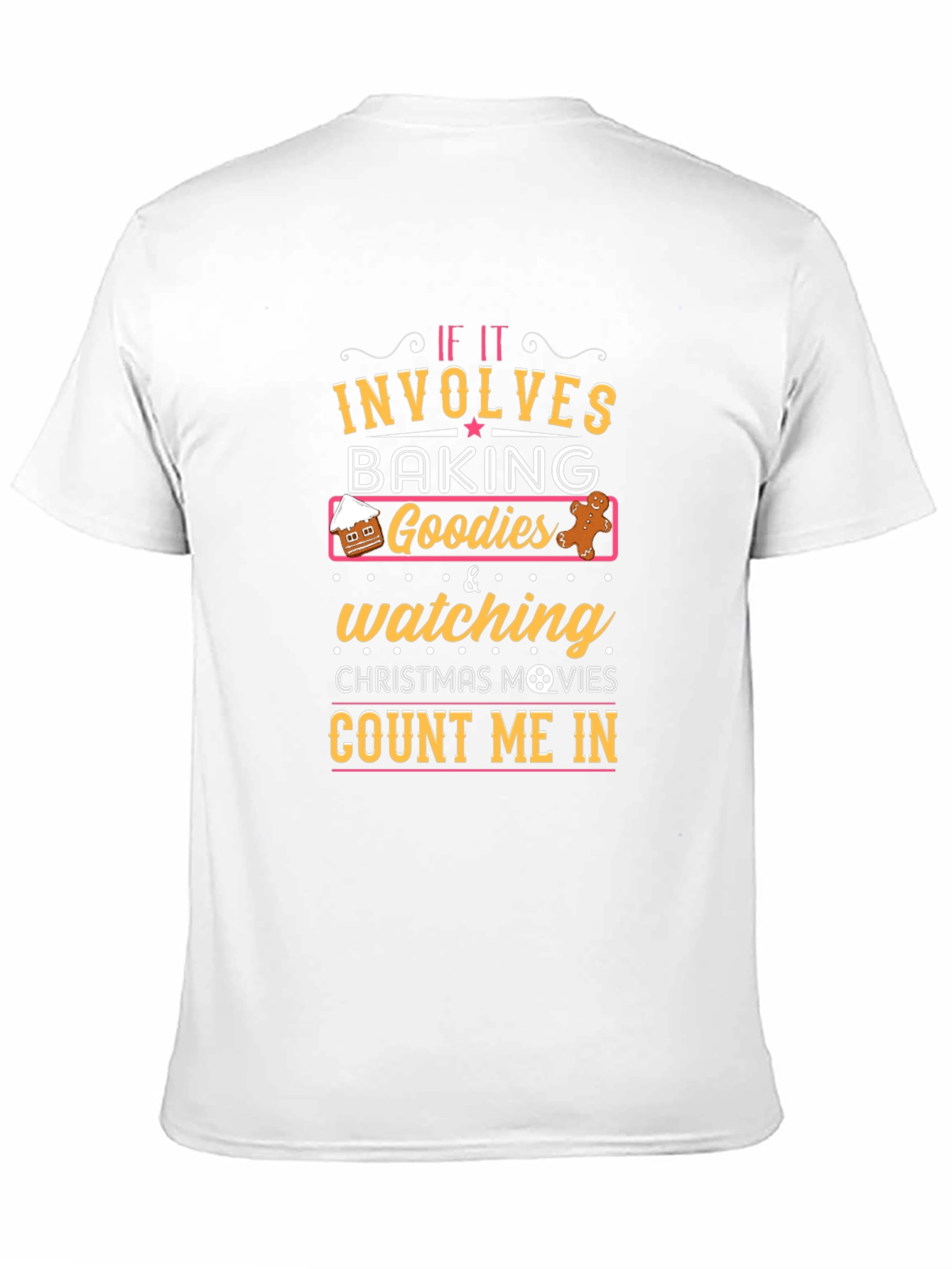 Baking Goodies & Christmas Movies T-Shirt