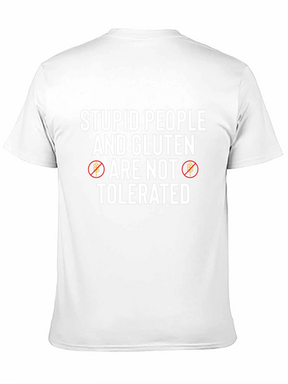 Stupid People & Gluten Not Tolerated T-Shirt