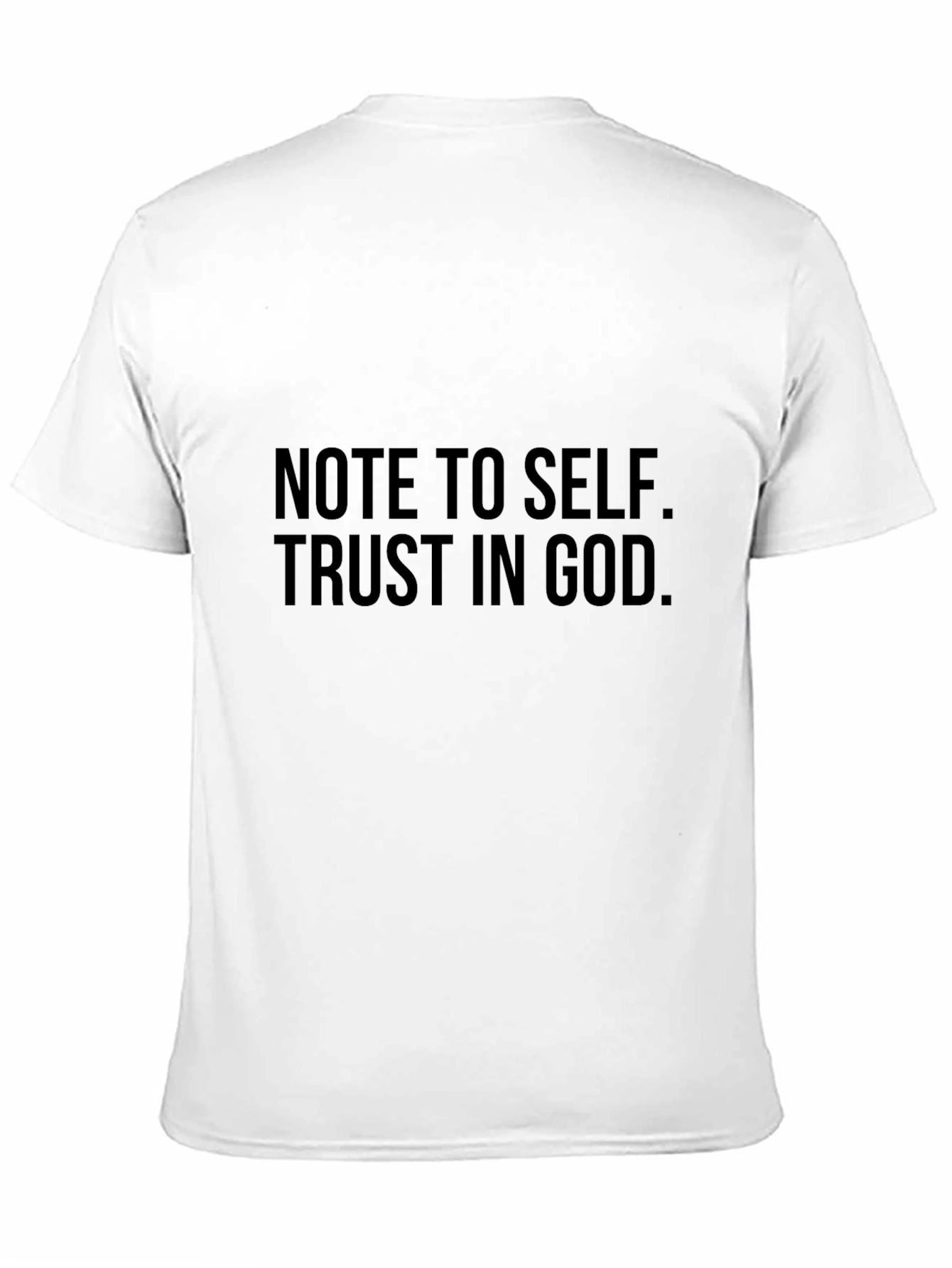 Note to Self Trust in God Black T-Shirt