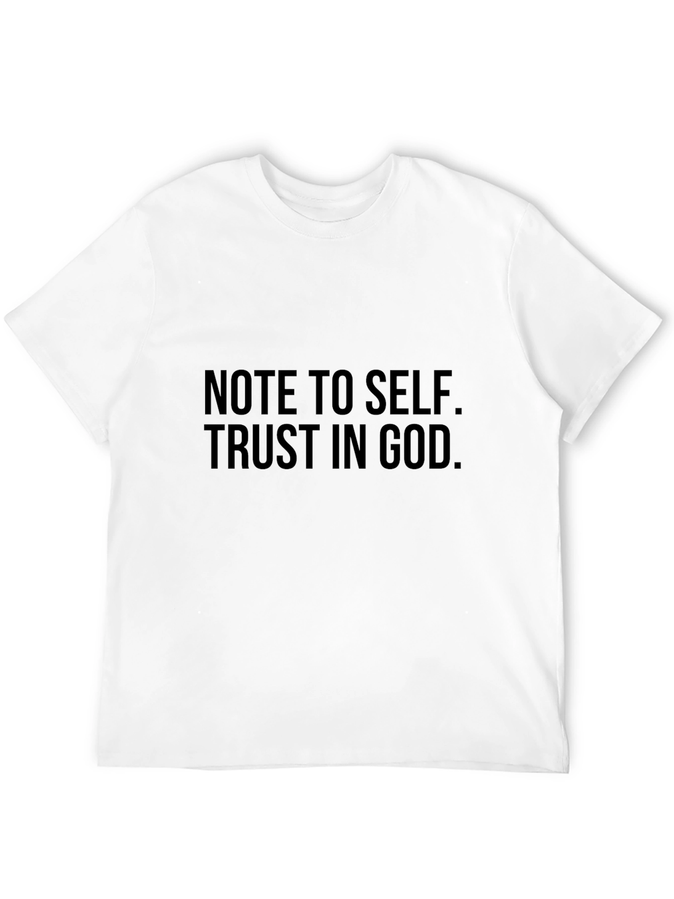 Note to Self Trust in God Black T-Shirt