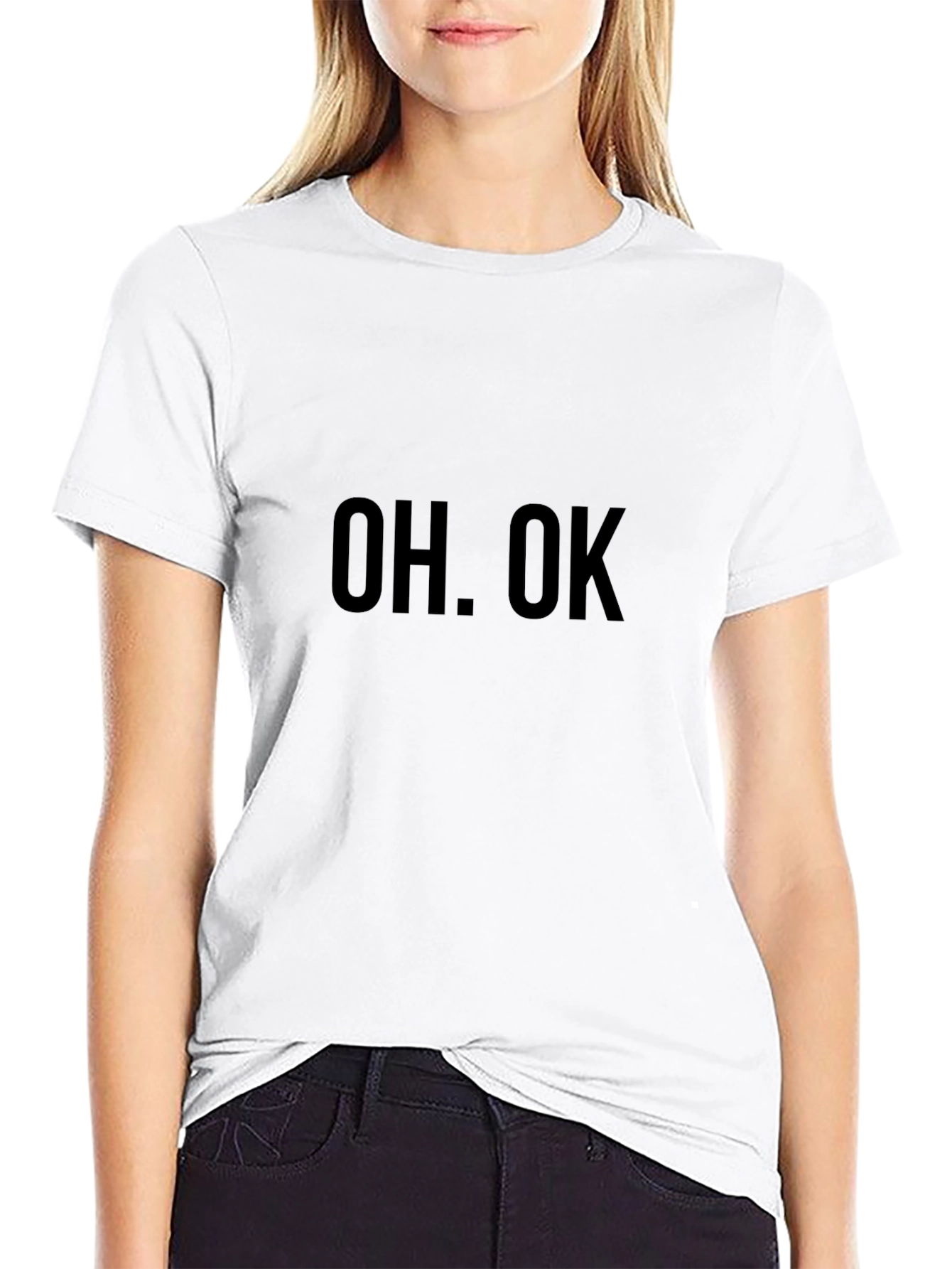 Oh. Ok. Black T-Shirt Casual Wear