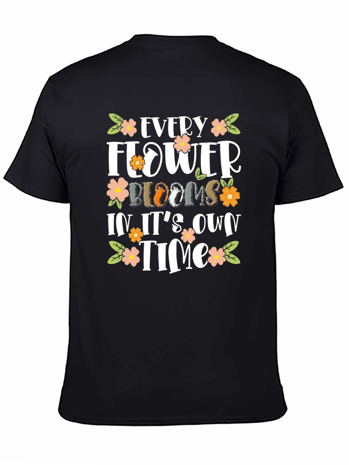 Floral Bloom Motivational T-Shirt