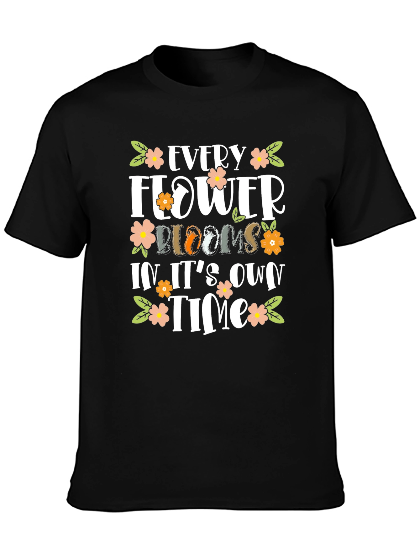 Floral Bloom Motivational T-Shirt