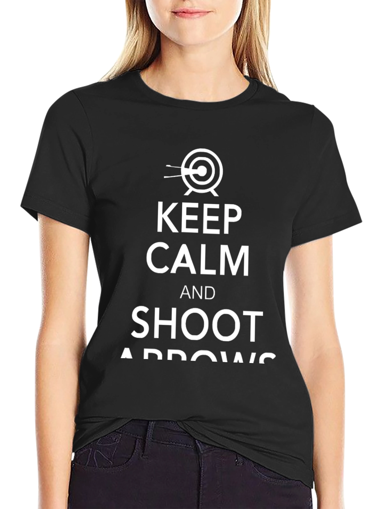 Keep Calm and Shoot Arrows T-Shirt