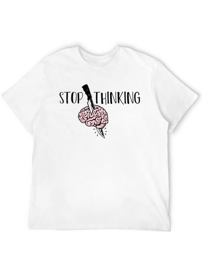 Stop Thinking Graphic T-Shirt - Brain Knife Tee