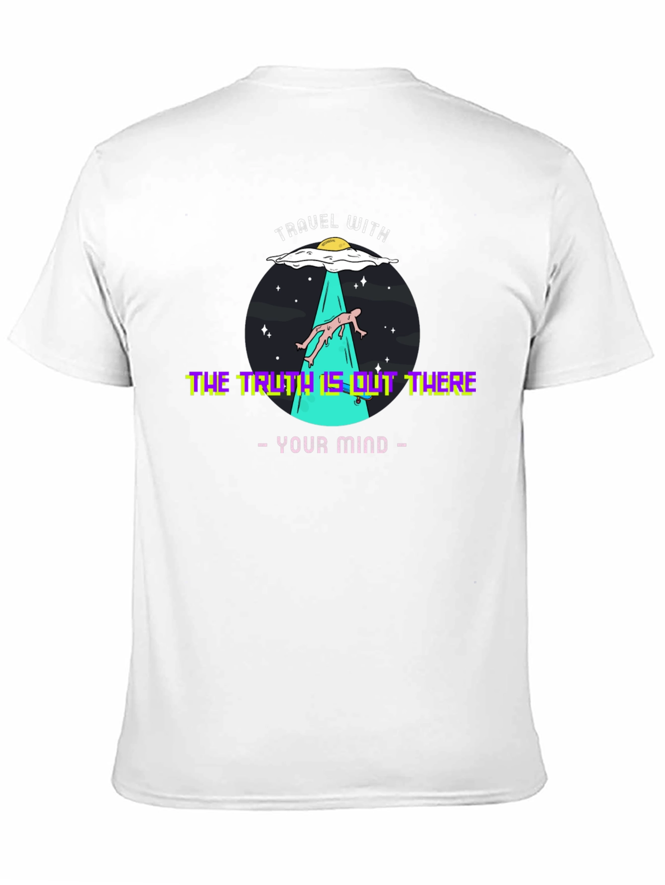 Travel With UFO T-Shirt: The Truth Is Out There