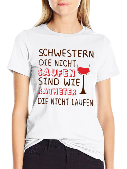Funny German Drinking T-Shirt: Sisters Who Dont Drink