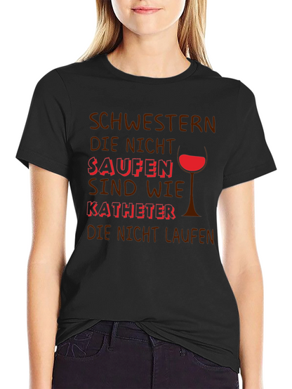 Funny German Drinking T-Shirt: Sisters Who Dont Drink
