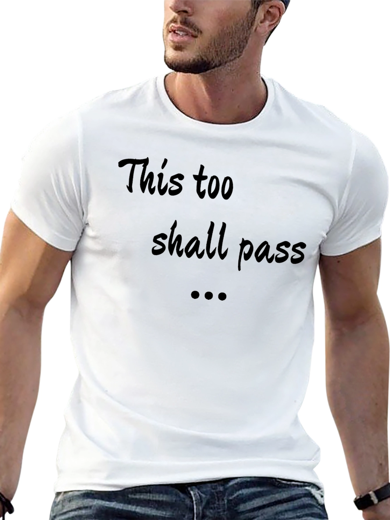 Inspirational Tee: This Too Shall Pass - Black T-Shirt