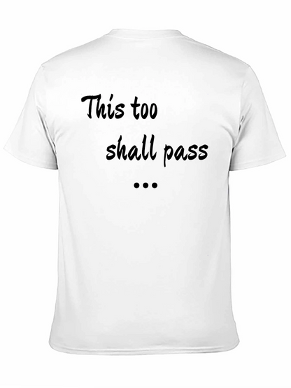 Inspirational Tee: This Too Shall Pass - Black T-Shirt