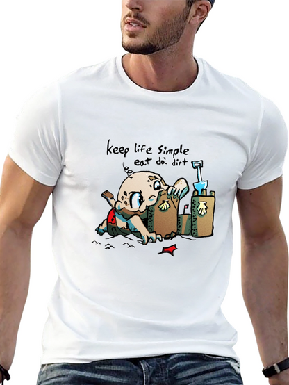 Keep Life Simple - Eat Dirt Black T-Shirt
