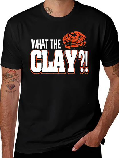 What The Clay?! Trap Shooting T-Shirt