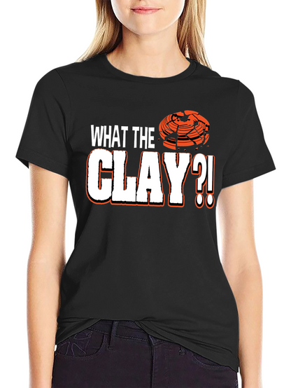 What The Clay?! Trap Shooting T-Shirt