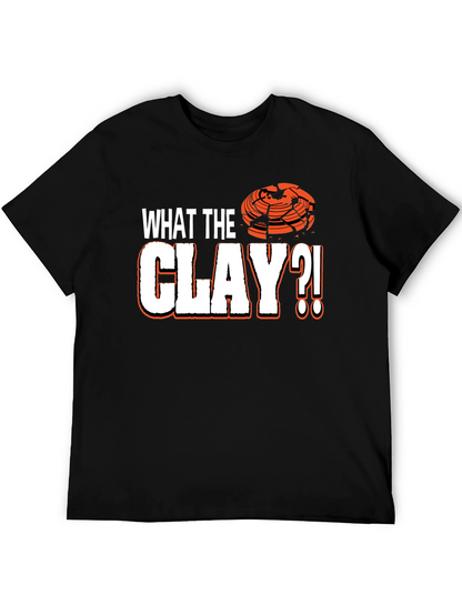 What The Clay?! Trap Shooting T-Shirt