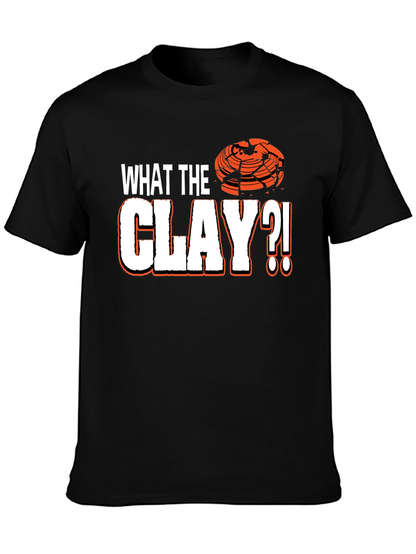 What The Clay?! Trap Shooting T-Shirt