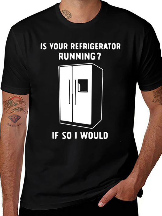 Funny Refrigerator Running Gag T-Shirt