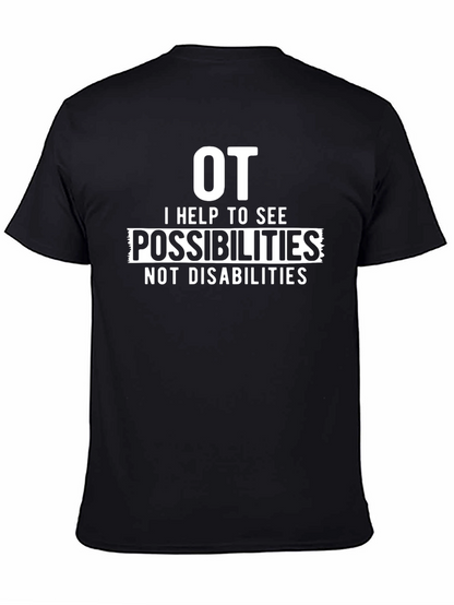 OT Possibilities T-Shirt - Occupational Therapy Gift