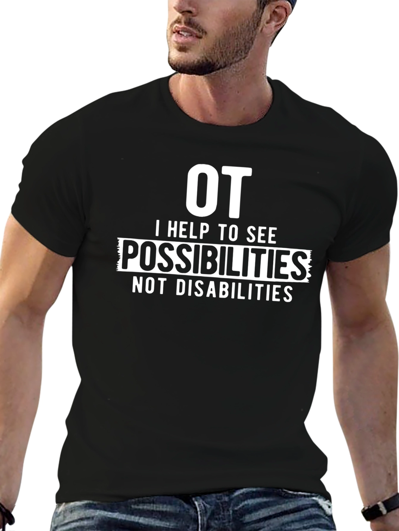 OT Possibilities T-Shirt - Occupational Therapy Gift