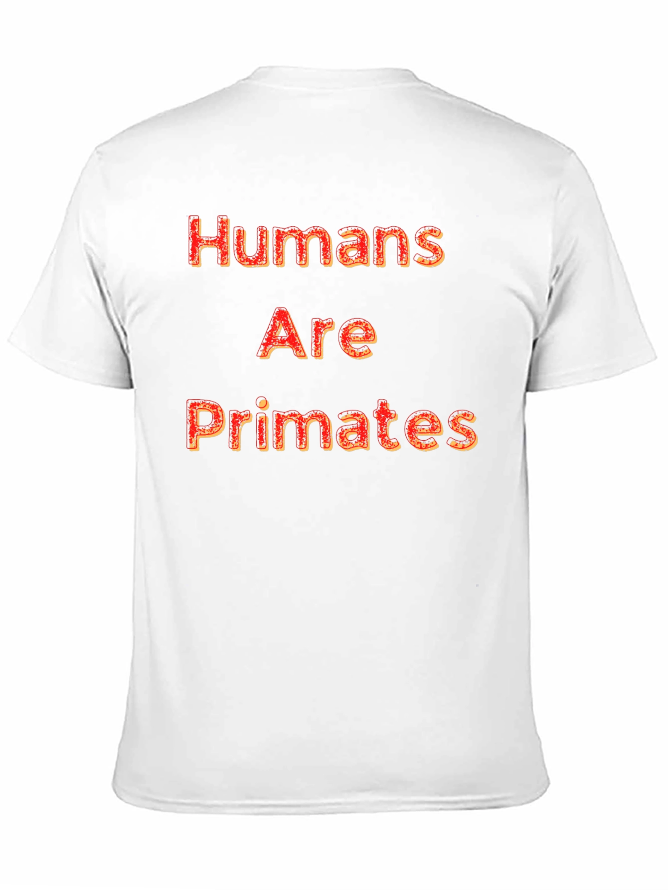Humans Are Primates Graphic T-Shirt - Bold Design