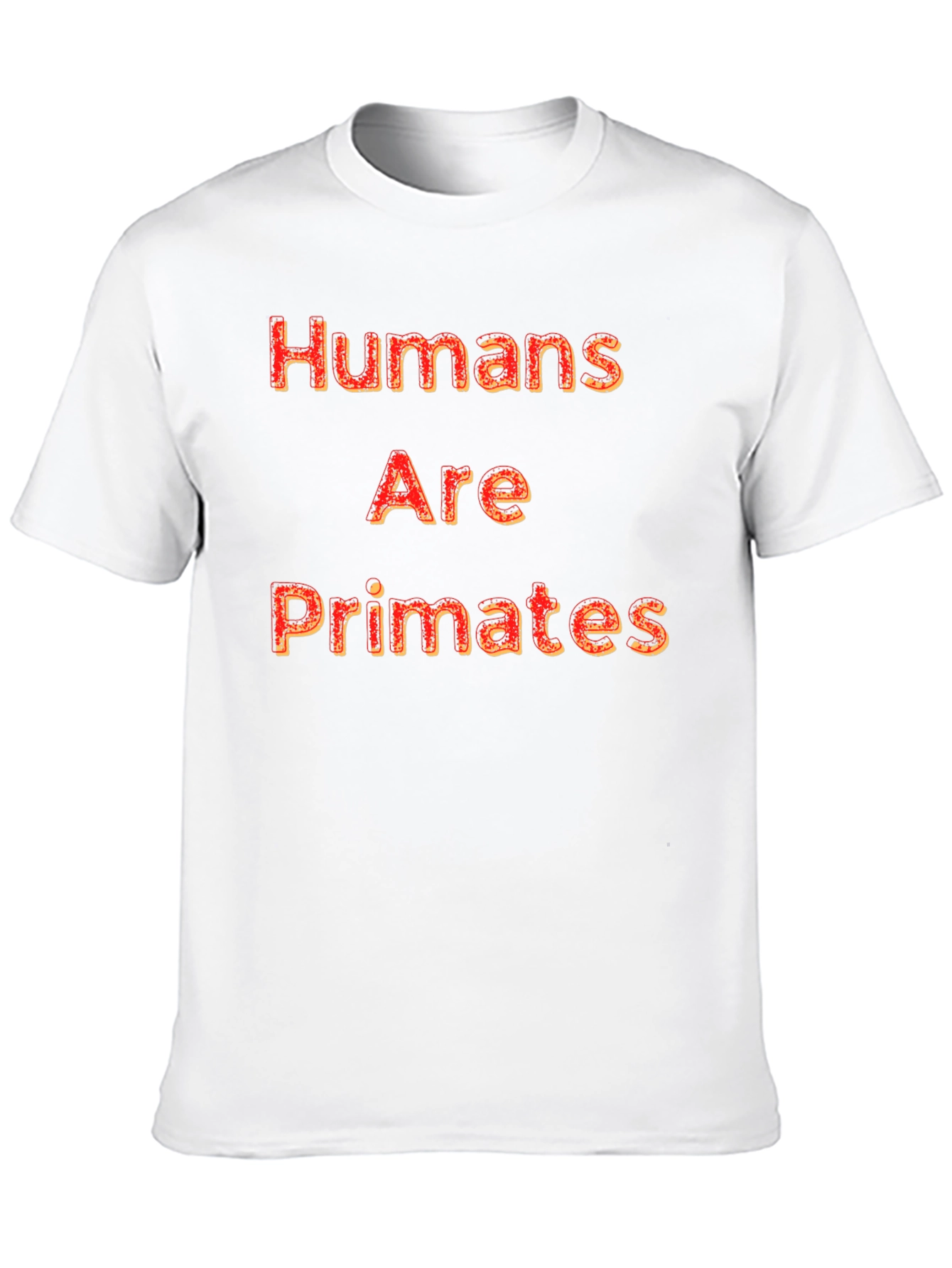 Humans Are Primates Graphic T-Shirt - Bold Design