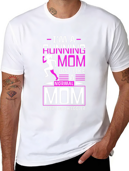 Running Mom T-Shirt - Cool Mothers Run