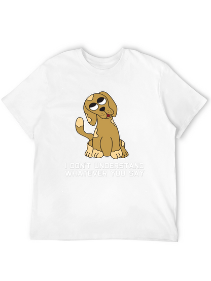Funny Dog T-Shirt - I Dont Understand