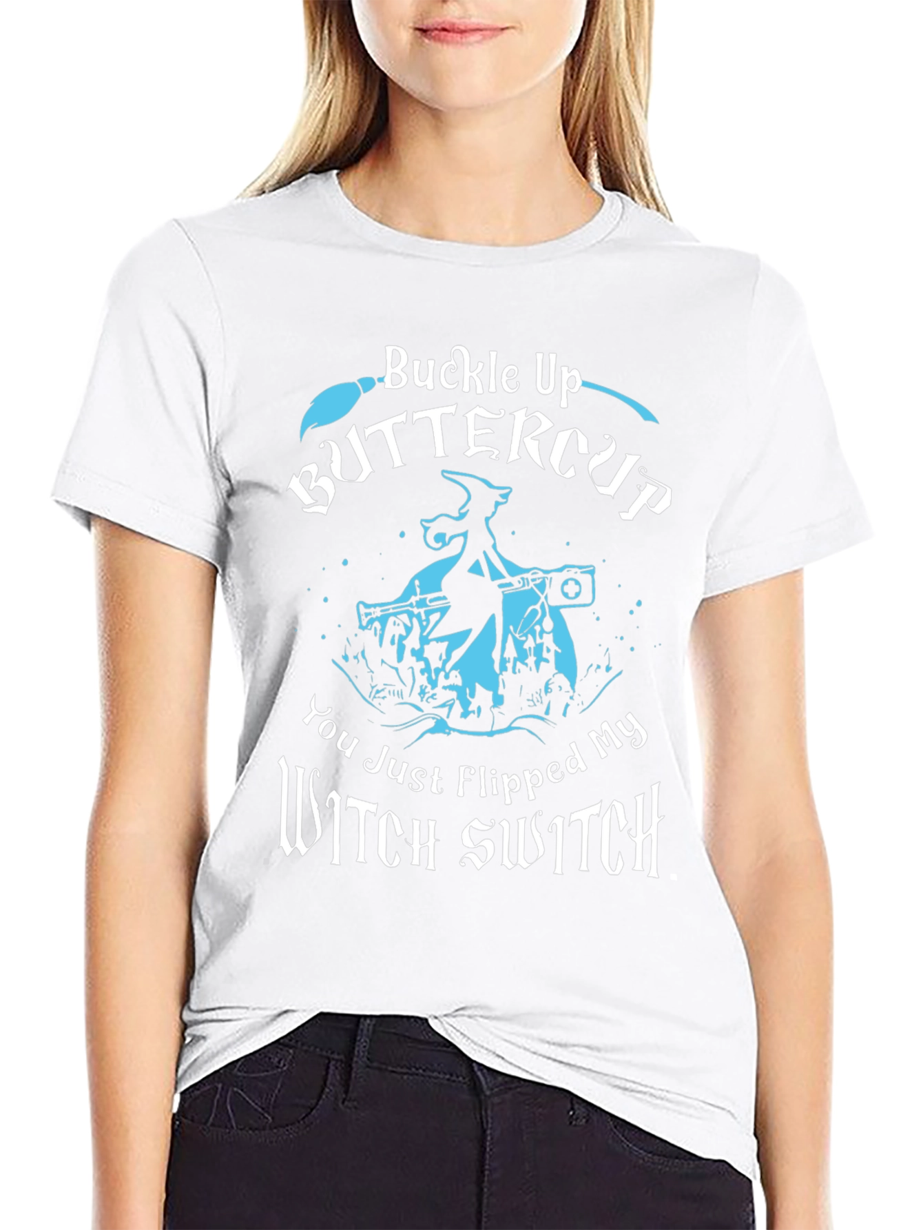 Buckle Up Buttercup T-Shirt
