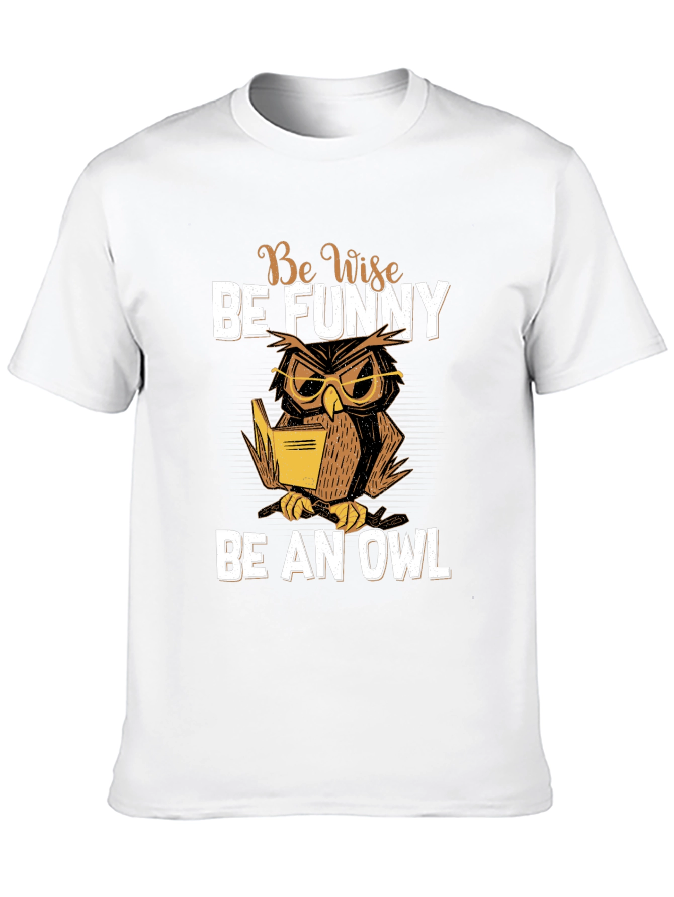 Be Wise Be Funny Owl T-Shirt