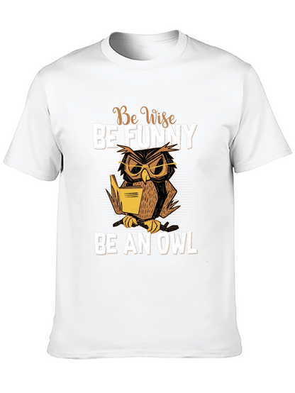 Be Wise Be Funny Owl T-Shirt