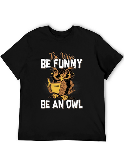 Be Wise Be Funny Owl T-Shirt