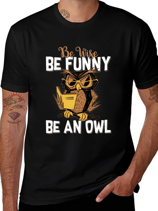 Be Wise Be Funny Owl T-Shirt