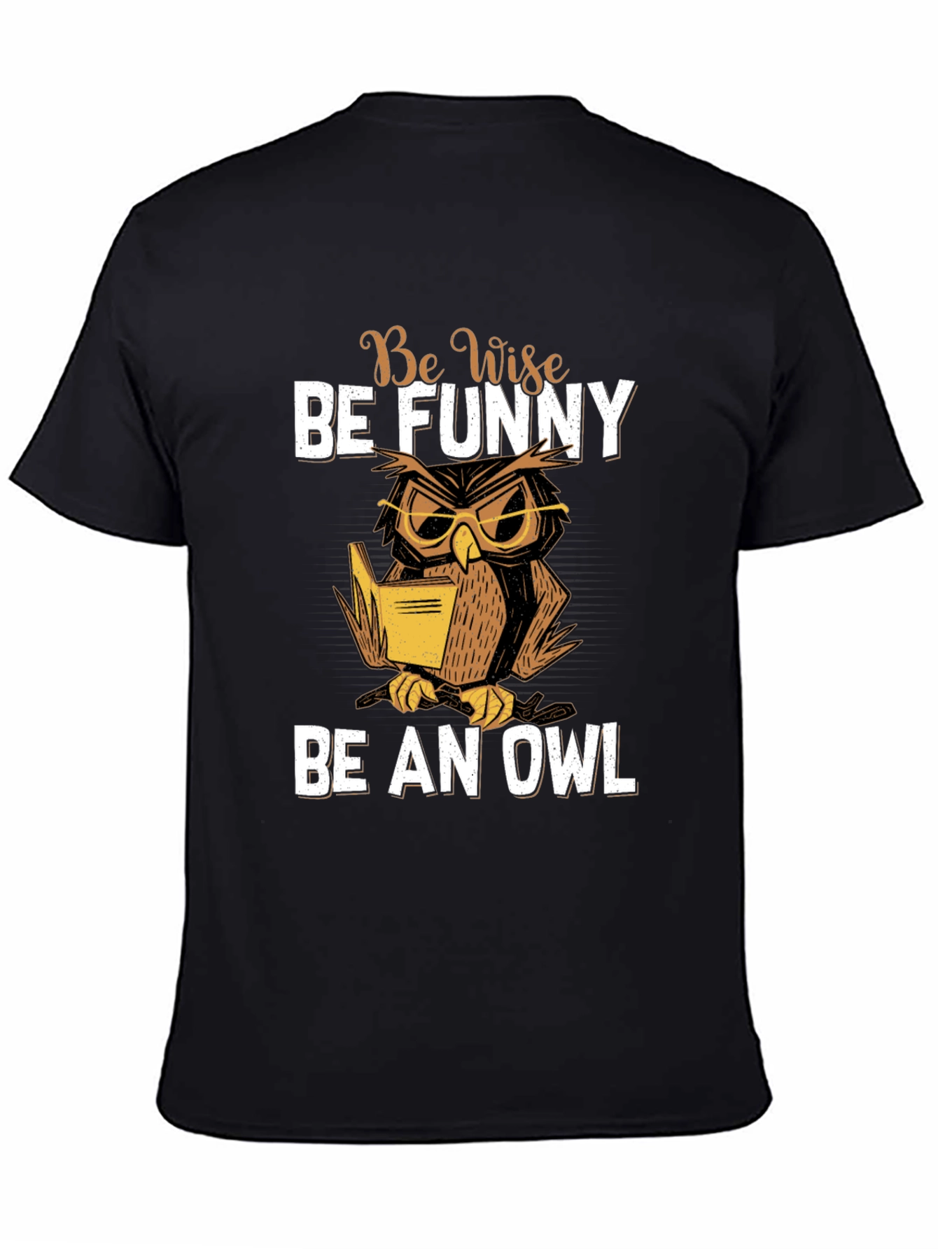 Be Wise Be Funny Owl T-Shirt