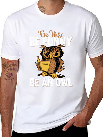 Be Wise Be Funny Owl T-Shirt