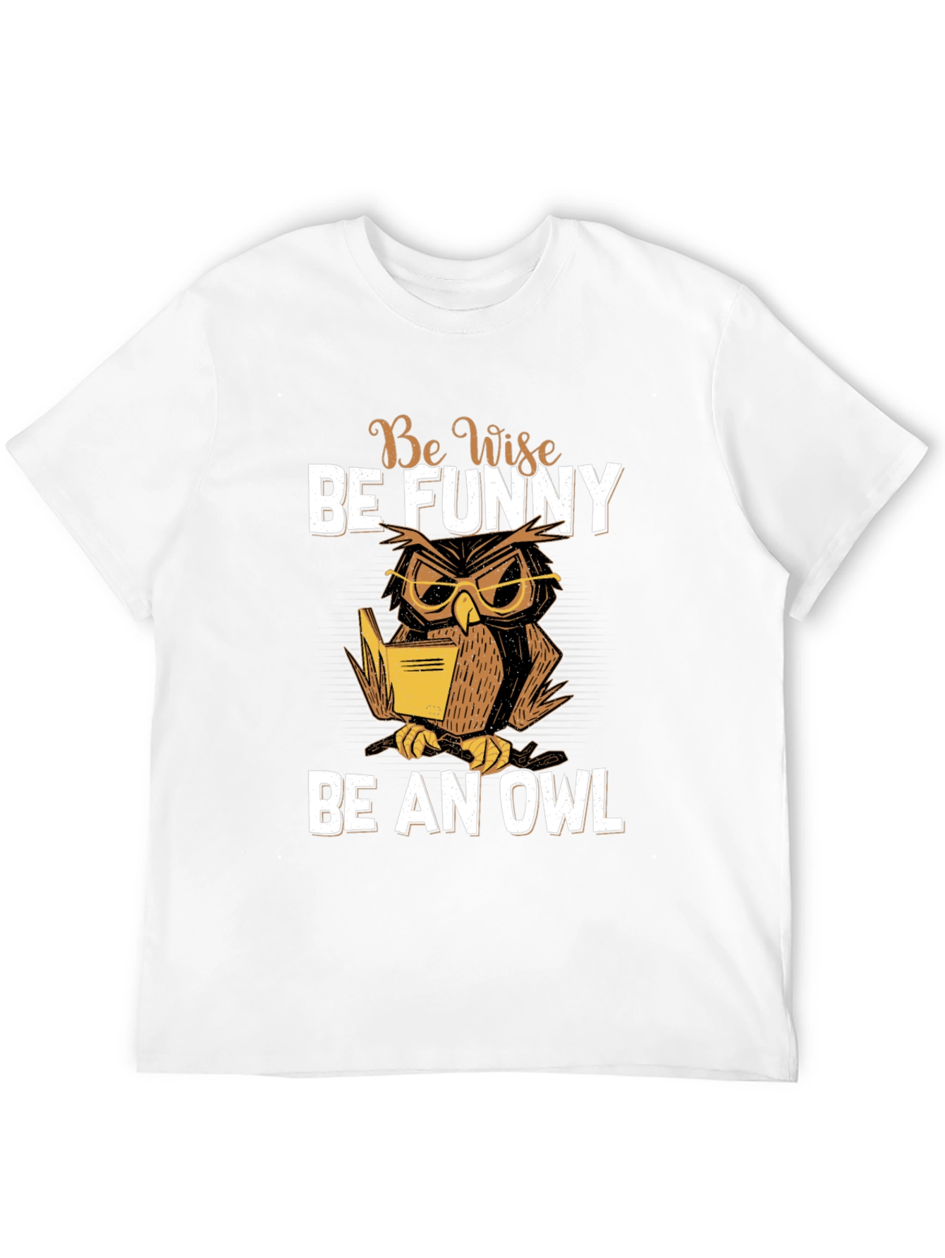 Be Wise Be Funny Owl T-Shirt