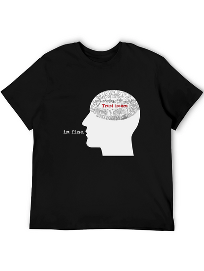 Im Fine Graphic Tee - Mental Health Awareness T-Shirt